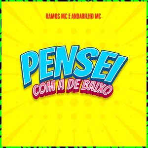 Pensei Com a De Baixo (Explicit)