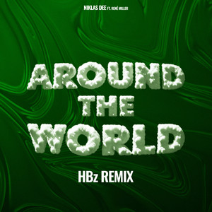 Around The World (HBz Remix) (Remix)