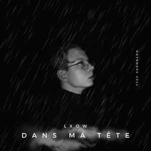 Dans ma tête (Explicit)