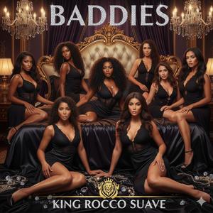 Baddies (feat. Legendary Marquest) (Explicit)