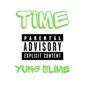 TIME (feat. DripDriller) (Explicit)