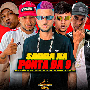 SARRA NA PONTA DA 9 (Explicit)