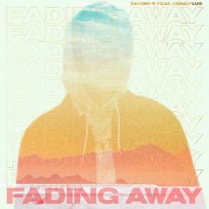 Fading Away (feat. MoNoPlus)