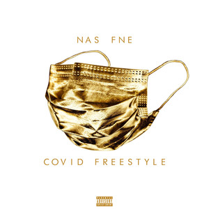 Covid Freestyle (Explicit)