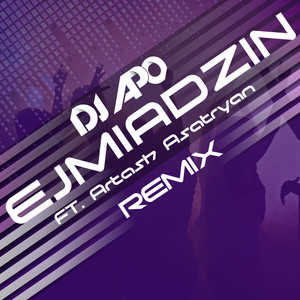 Ejmiadzin (Remix)