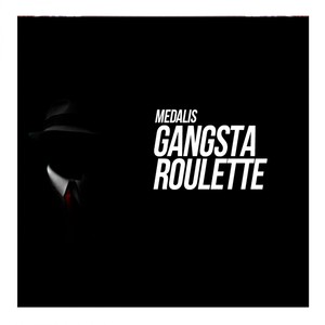 Gansta Roulette (Original Mix)