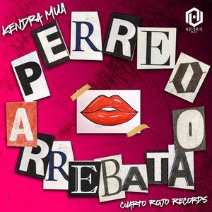 Perreo arrebatao (Explicit)