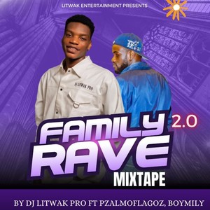 Family Rave 2.0 (Mixtape|Explicit)