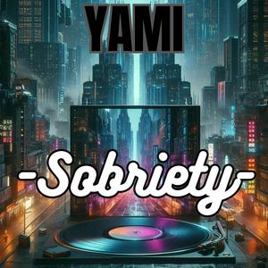 Sobriety (feat. Kyleken) [Explicit]