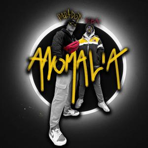 Anomália (Explicit)