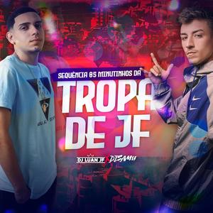 Sequência 05 Minutinhos da Tropa de JF (feat. DJ Luan JF) (Explicit)
