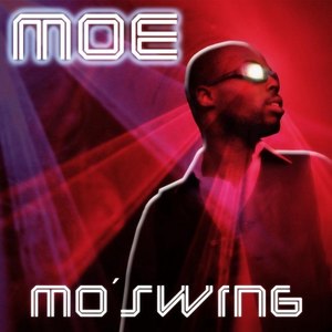 Mo'swing (Explicit)