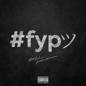 Fyp (Explicit)