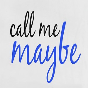 Call Me Maybe-Here's My Number So Call Me Maybe