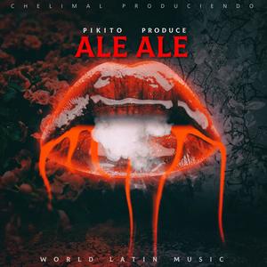 Ale Ale F (feat. Pikito Produce)