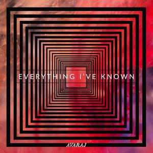 Everything I've Known
