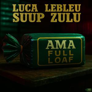 AMA FULL LOAF (Extended Mix)