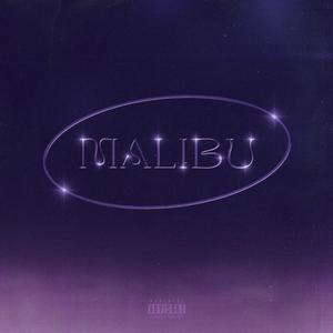 MALIBU (Explicit)