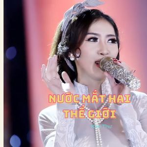 Nước Mắt Hai Thế Giới