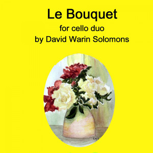 Le Bouquet for 2 cellos