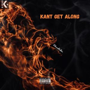 Kant Get Along (Explicit)