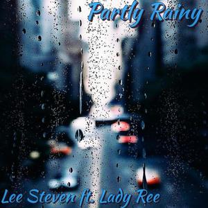 Partly Rainy (Explicit)