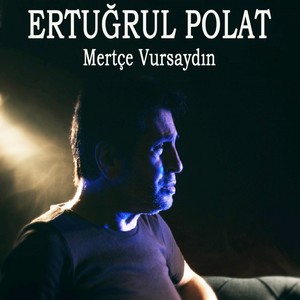 Mertçe Vursaydın