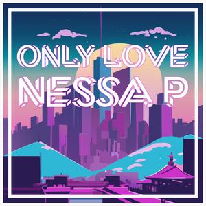 Only Love (feat. Kahsii Autamese)