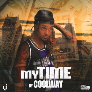 My Time (Explicit)