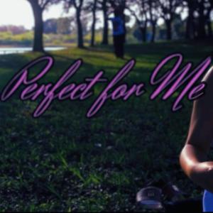 Perfect For Me (feat. FreeJoe) (Explicit)