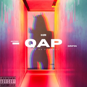 QAP (feat. Grifin) [Explicit]