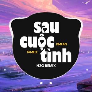 Sau Cuộc Tình (Remix)