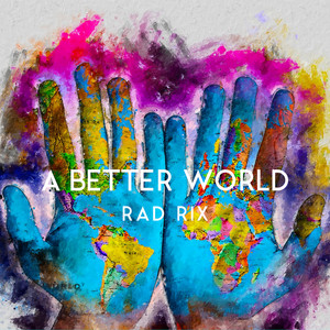 A Better World