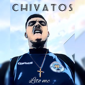 Chivatos (Explicit)