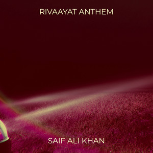 Rivaayat Anthem