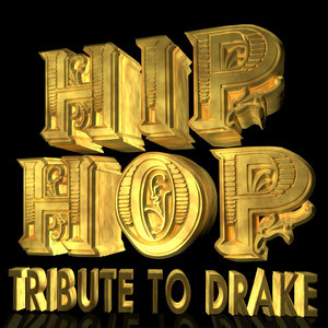 Hip Hop Tribute to Drake