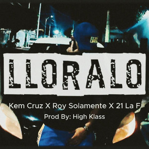 Llóralo (Explicit)