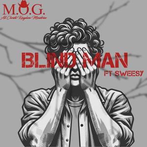 Blind Man (feat. Sweesy)