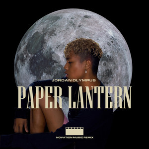 Paper Lantern (Novation Music Remix)