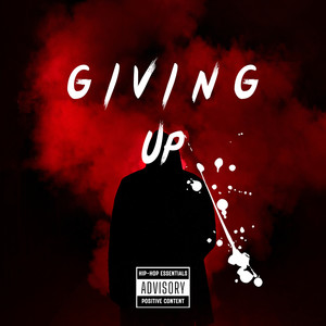 Giving Up (Explicit)