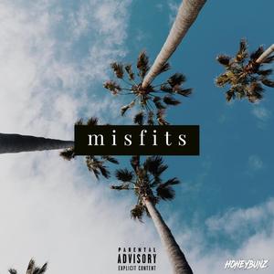 Misfits (Explicit)