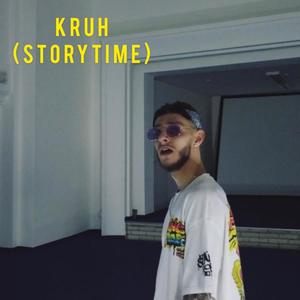 Kruh(Storytime) (Explicit)