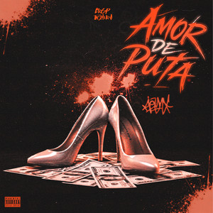 Amor de Puta (Explicit)