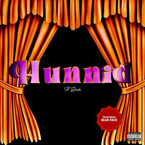 HUNNID 2 (feat. Blueface) [Explicit]