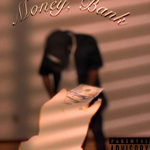 Money, Bank (Explicit)