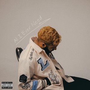 All I Ever Need (Explicit)