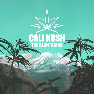 Cali Ku$h (Explicit)