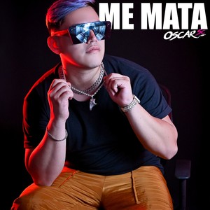 Me Mata (Explicit)