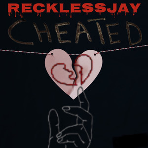 Cheated (Explicit)