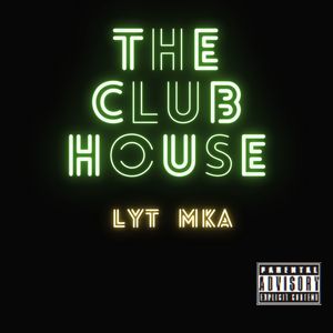 The Club House (Explicit)